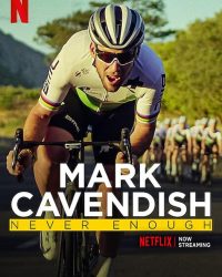 Mark Cavendish: Không Bao Giờ Đủ