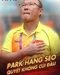 Park Hang Seo: Quyết Không Cúi Đầu