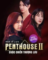 Penthouse: Cuộc Chiến Thượng Lưu Phần 2