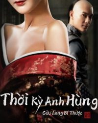 Thời Kỳ Anh Hùng Cửu Long Bí Thược